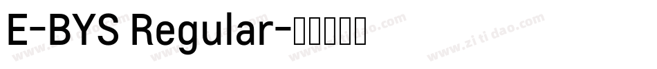 E-BYS Regular字体转换